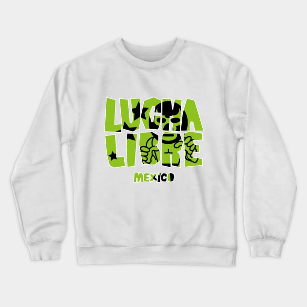 LUCHA LIBRE mexico Crewneck Sweatshirt by RK58